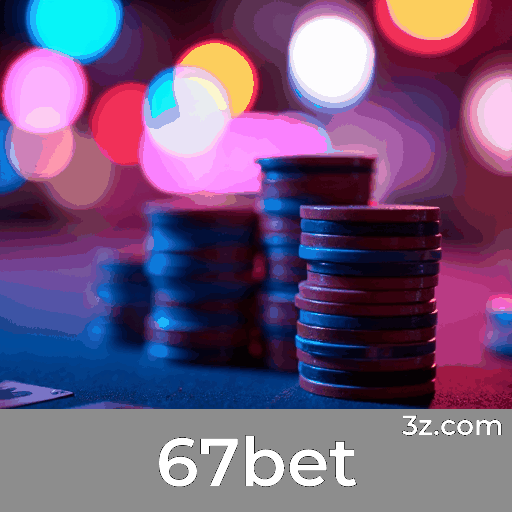 67bet: Apostas Esportivas Precisão e Excelência
