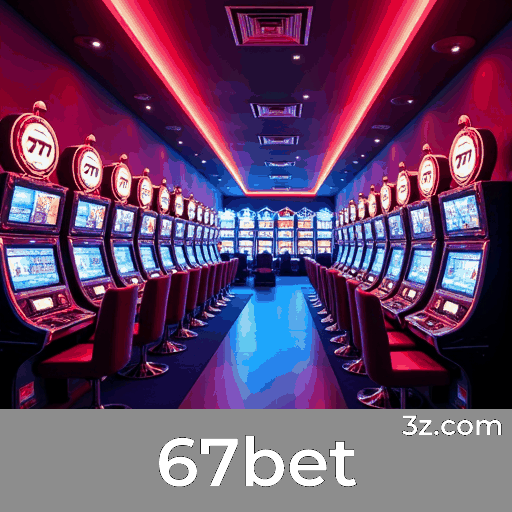 67bet: Seu Cassino Online Seguro e Premiado